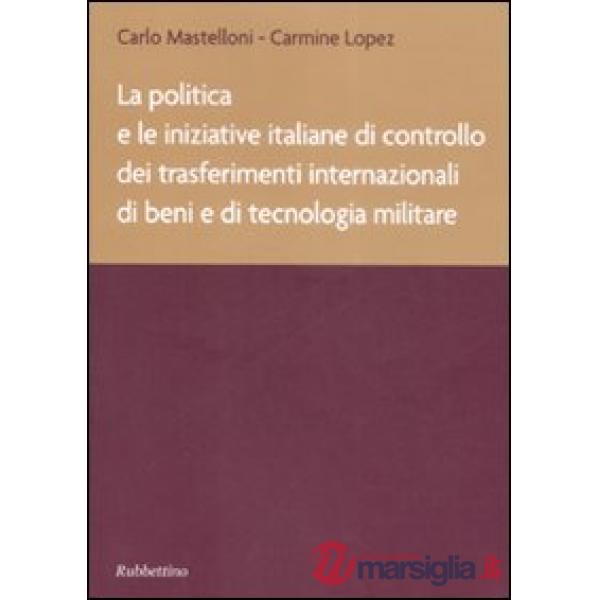 Politica e le iniziative italiane di controllo dei trasferimenti internazionali 