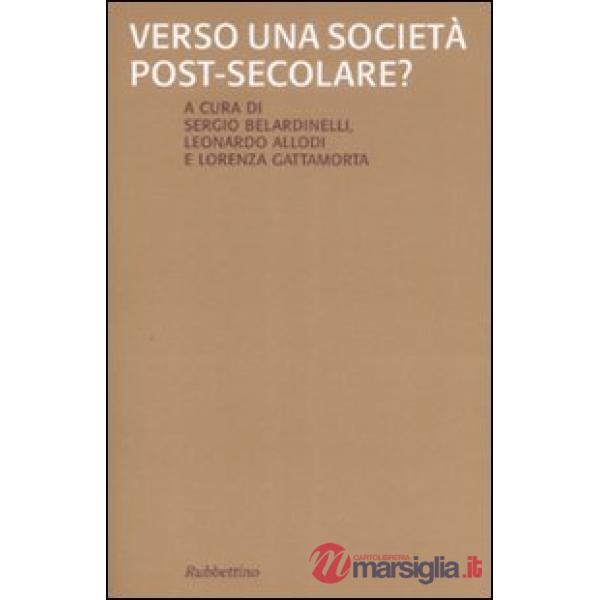 Verso una società post-secolare?