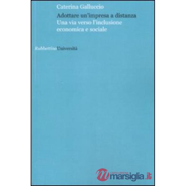 Adottare un'impresa a distanza. Una via versol'inclusione economica e sociale