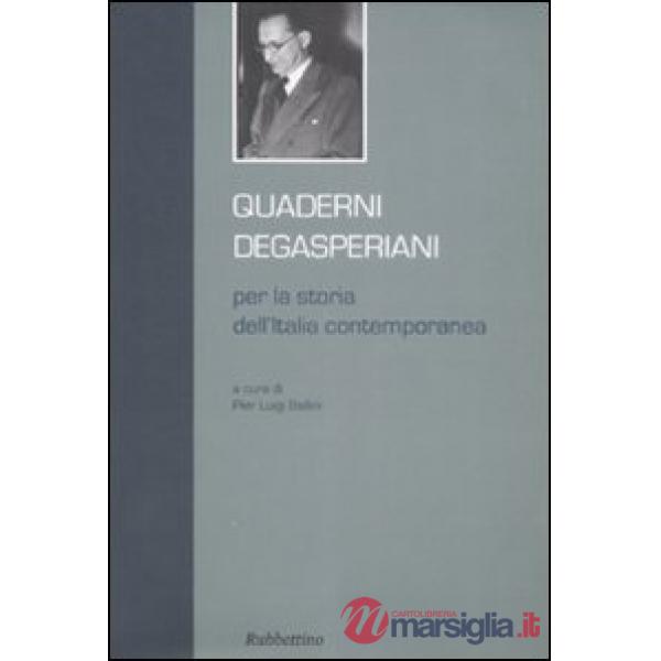 Quaderni degasperiani per la storia dell'Italia contemporanea. Vol. 1