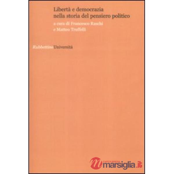 Libertà e democrazia nella storia del pensiero politico