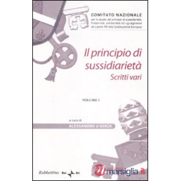 Principio di sussidiarietà (Il). Vol. 1