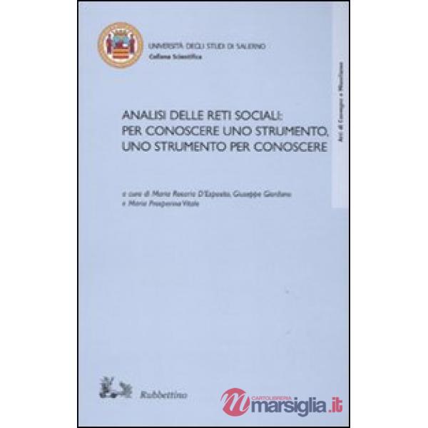 Analisi delle reti sociali: per conoscere uno strumento, uno strumento per conos