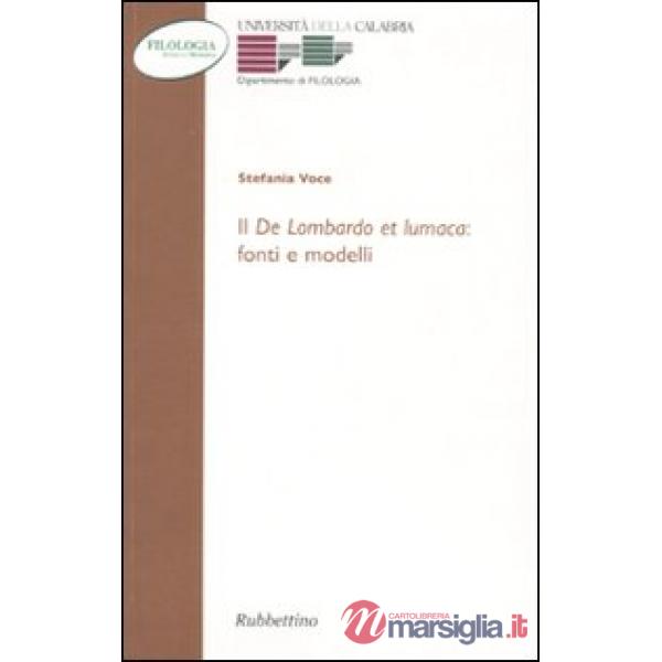 «De Lombardo et lumaca»: fonti e modelli (Il)