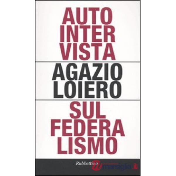 Autointervista sul federalismo