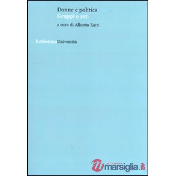 Donne e politica. Gruppi e reti