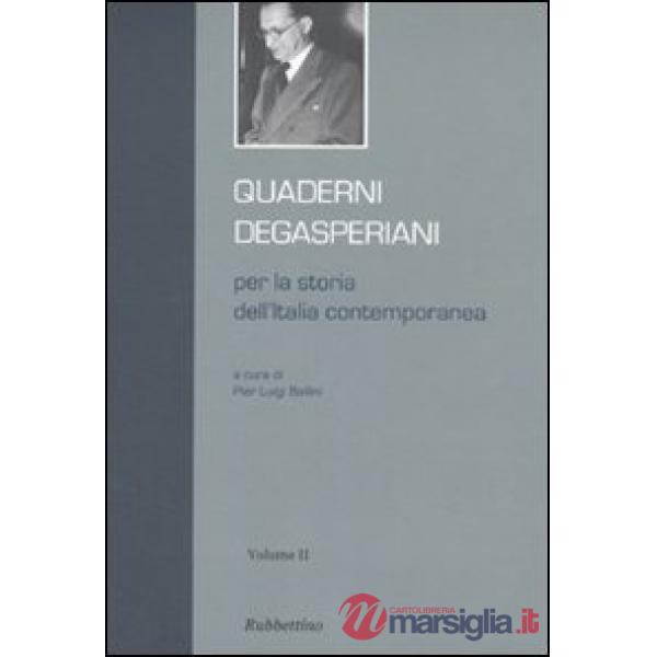 Quaderni degasperiani per la storia dell'Italia contemporanea. Vol. 2