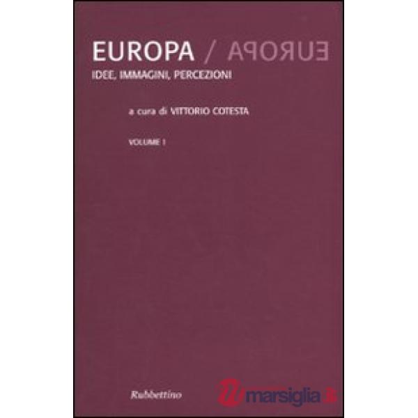 Europa. Idee, immagini, percezioni