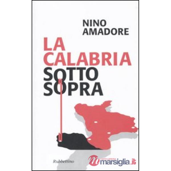 Calabria sottosopra (La)