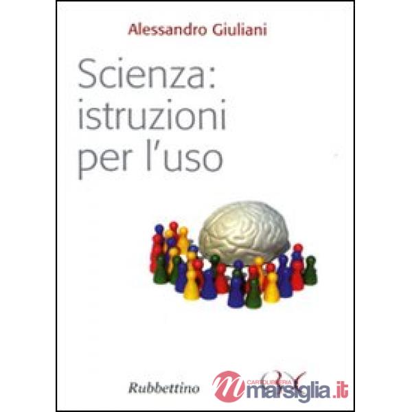 Scienza: istruzioni per l'uso