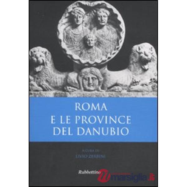 Roma e le province del Danubio