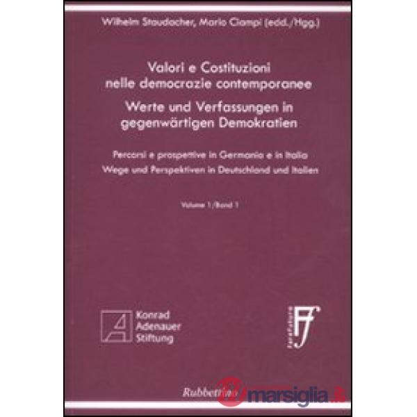 Valori e costituzioni nelle democrazie contemporanee. Percorsi e prospettive in 