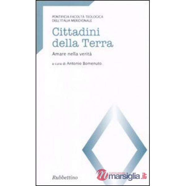 Cittadini della terra. Amare nella verità