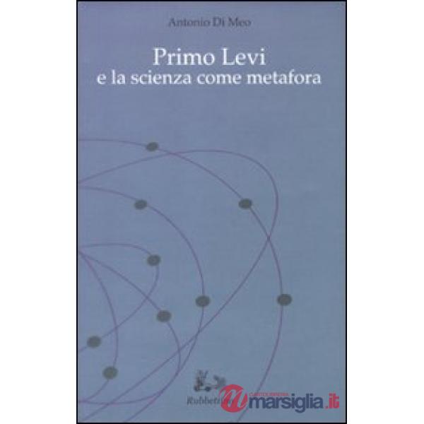 Primo Levi e la scienza come metafora