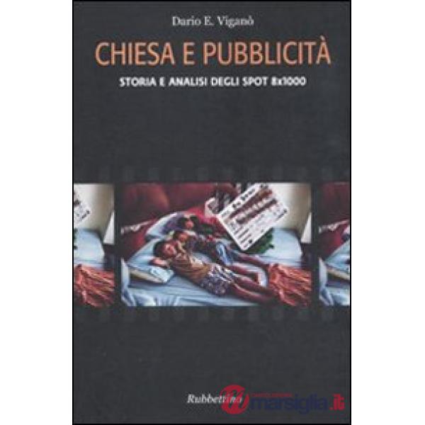 Chiesa e pubblicità. Storia e analisi degli spot 8x1000