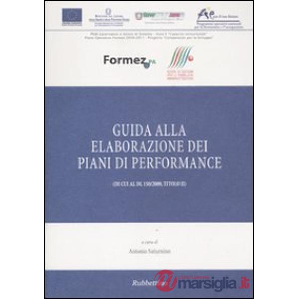 Guida alla elaborazione dei piani di performance (di cui al DL 150/2009, Titolo 