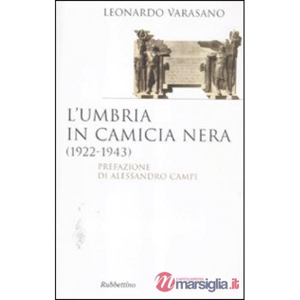 Umbria in camicia nera (1922-1943) (L')