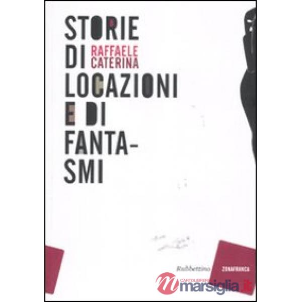 Storie di locazioni e di fantasmi