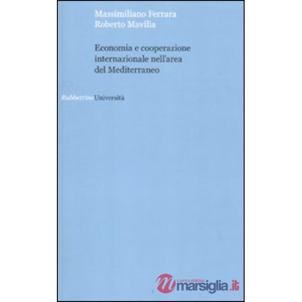 Economia e cooperazione internazionale nell'area del Mediterraneo