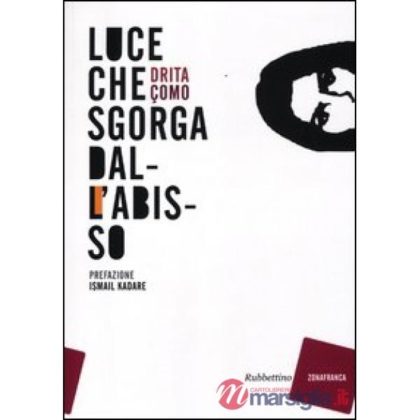 Luce che sgorga dall'abisso