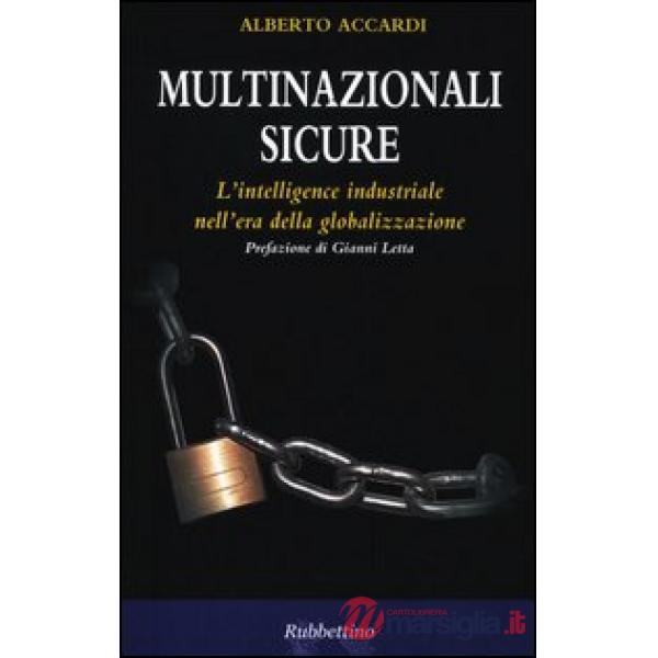 Multinazionali sicure. L'intelligence industriale nell'era della globalizzazione