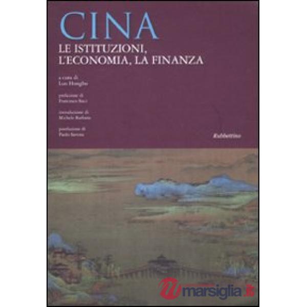 Cina. Le istituzioni, l'economia, la finanza