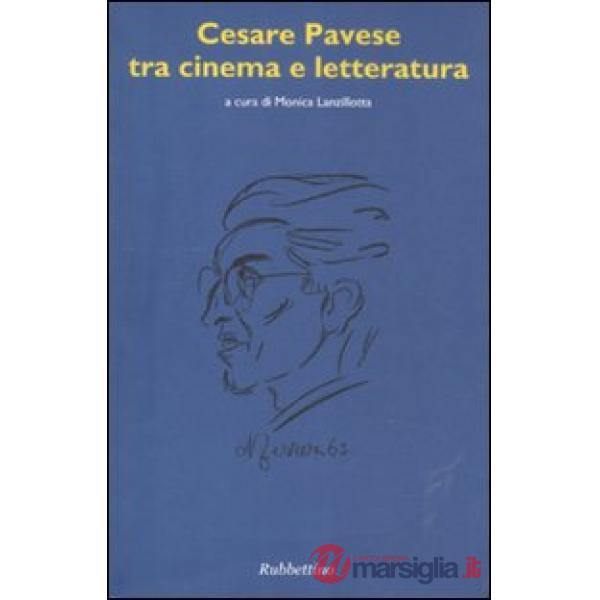 Cesare Pavese tra cinema e letteratura