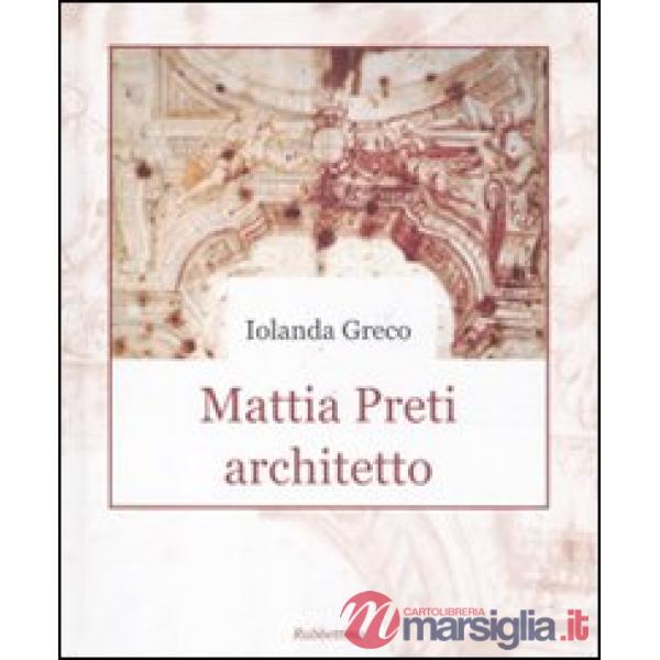 Mattia Preti architetto