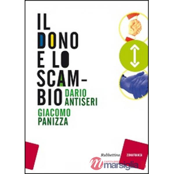 Dono e lo scambio (Il)