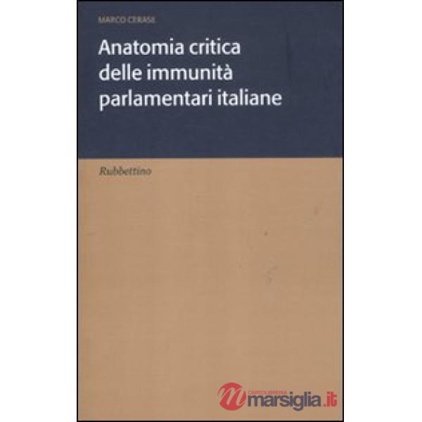 Anatomia critica delle immunità parlamentari italiane