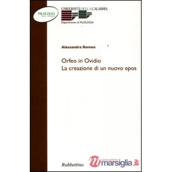 Orfeo e Ovidio. La creazione di un nuovo epos