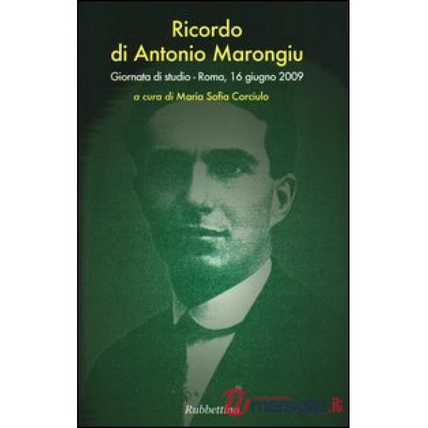 Ricordo di Antonio Marongiu. Giornata di Studio (Roma, 16 giugno 2009)