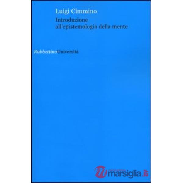 Introduzione all'epistemologia della mente