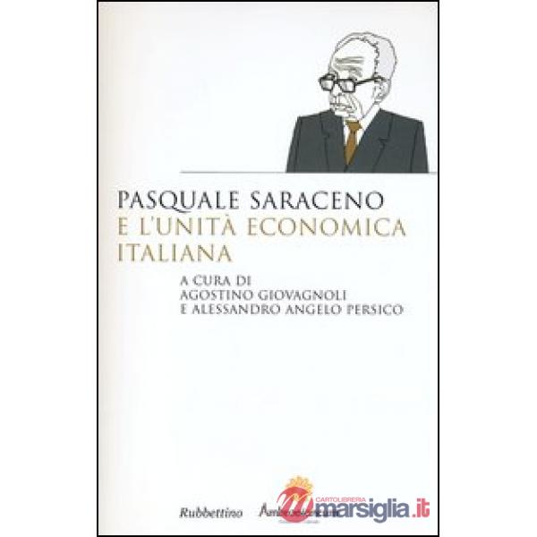 Pasquale Saraceno e l'unità economica italiana