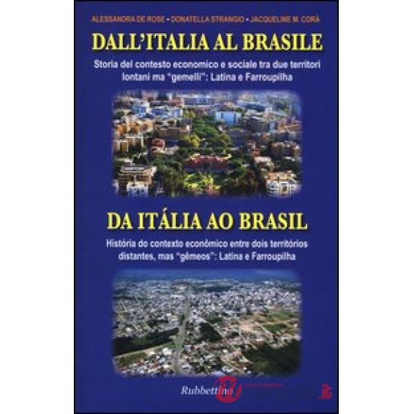 Dall'Italia al Brasile. Storia del contesto economico e sociale tra due territor