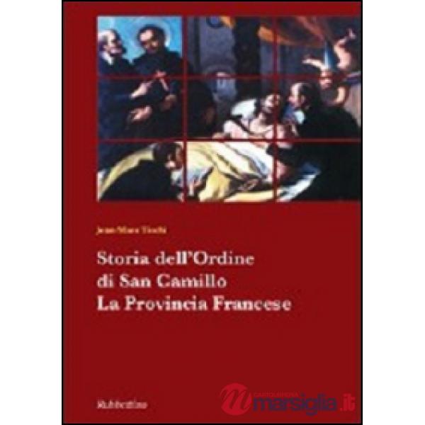 Storia dell'ordine di San Camillo. La provincia francese