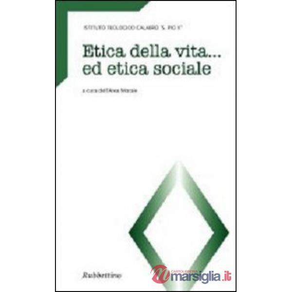 Etica della vita ed etica sociale