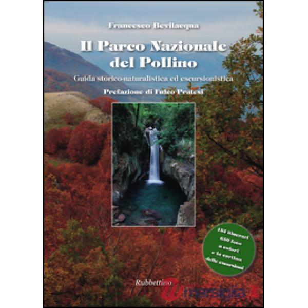 Parco nazionale del Pollino. Guida storico naturalistica ed escursionistica (Il)