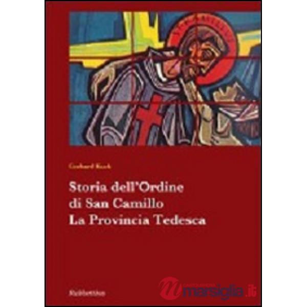 Storia dell'ordine di San Camillo. La provincia tedesca