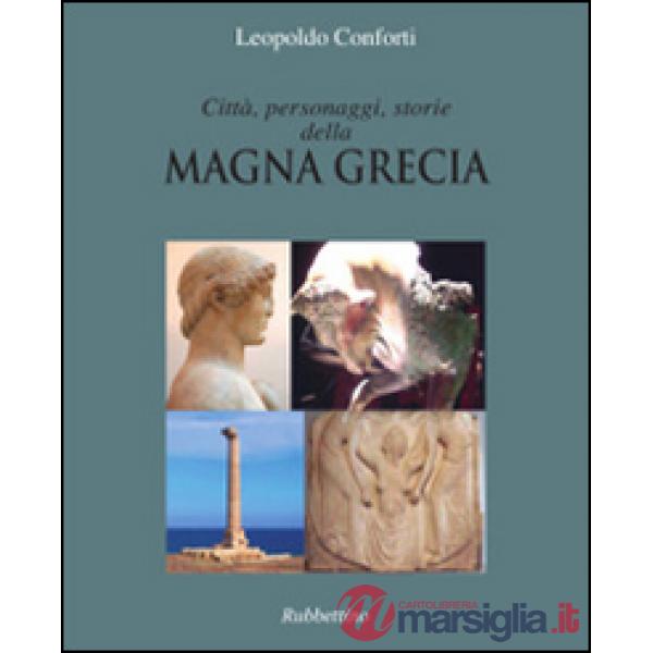 Città, personaggi, storie della Magna Grecia