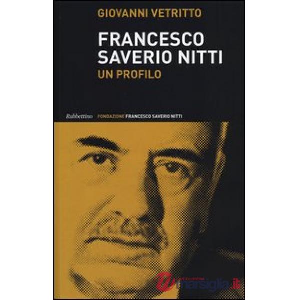 Francesco Saverio Nitti. Un profilo