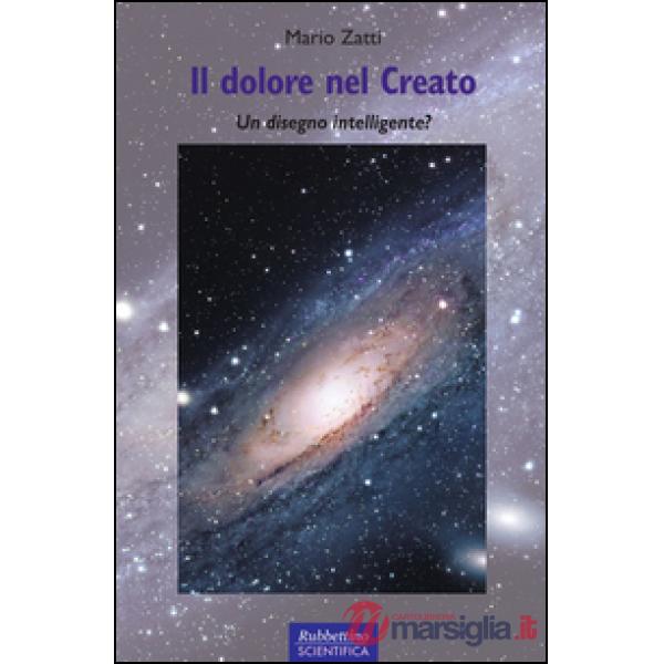 Dolore nel creato. Un disegno intelligente? (Il)