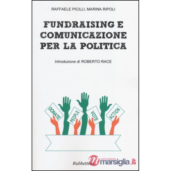Fundraising e comunicazione per la politica