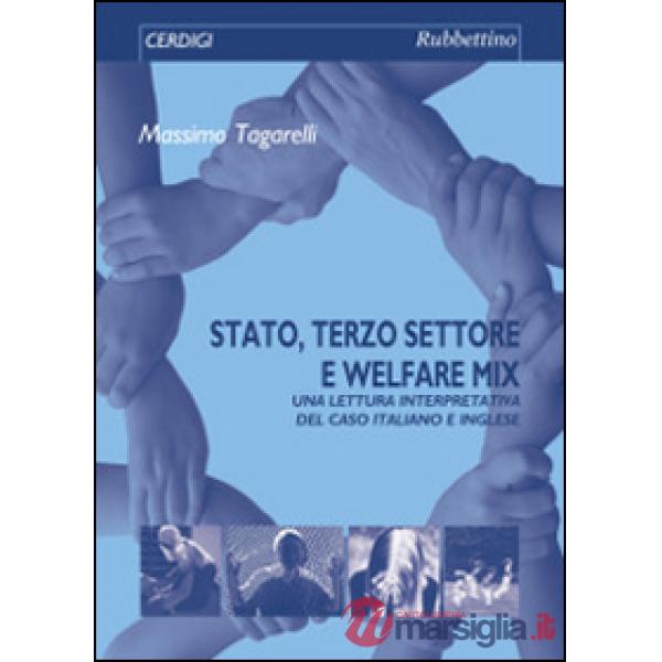 Stato, terzo settore e welfare mix. Una lettura interpretativa del caso italiano