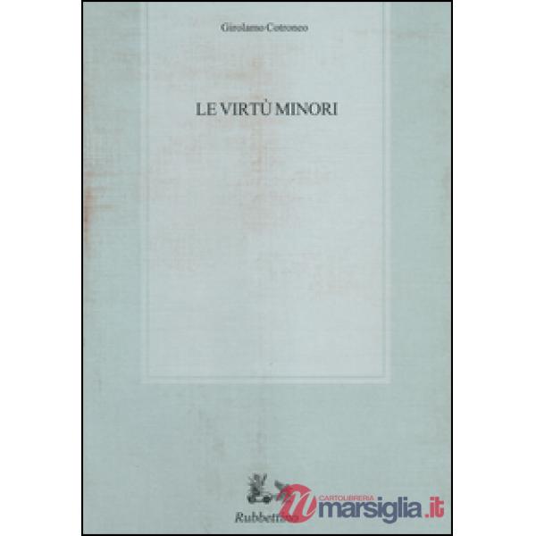 Virtù minori (Le)