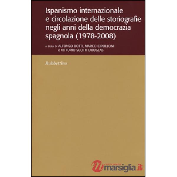 Ispanismo internazionale e circolazione delle storiografie negli anni della demo