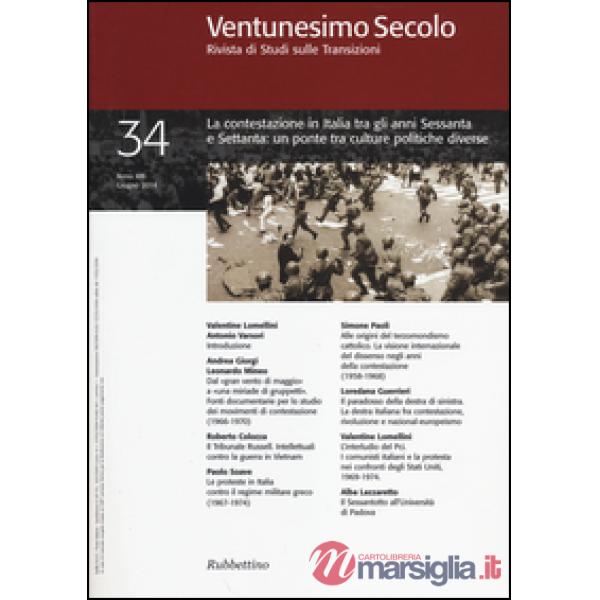 Ventunesimo secolo. Rivista di studi sulle transizioni. Vol. 34: La contestazion