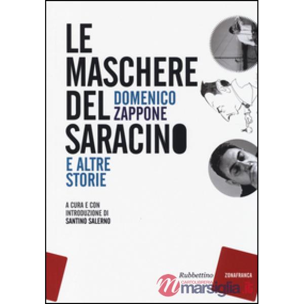 Maschere del saracino e altre storie (Le)