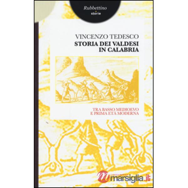 Storia dei valdesi in Calabria. Tra basso medioevo e prima età moderna