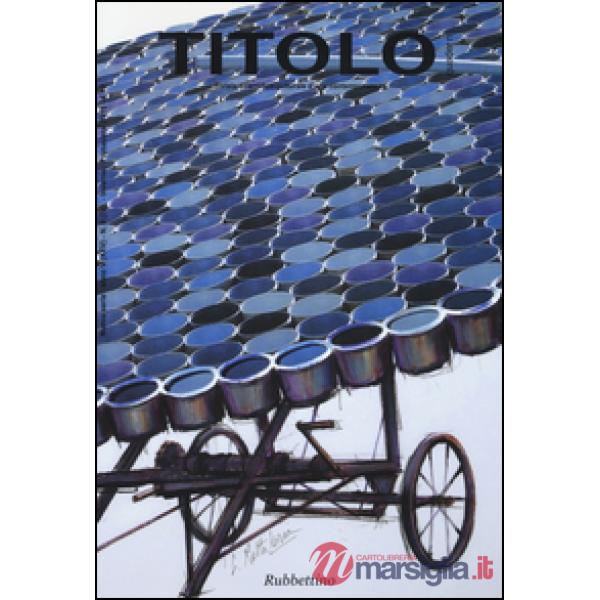 Titolo. Rivista scientifica e culturale d'arte contemporanea. Vol. 9
